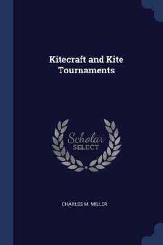Kitecraft and Kite Tournaments