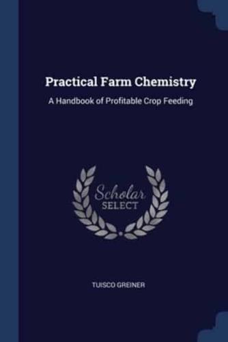 Practical Farm Chemistry