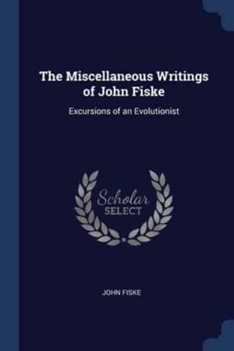 The Miscellaneous Writings of John Fiske