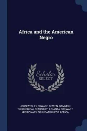 Africa and the American Negro