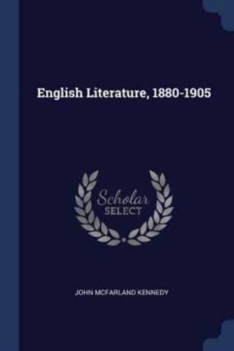 English Literature, 1880-1905