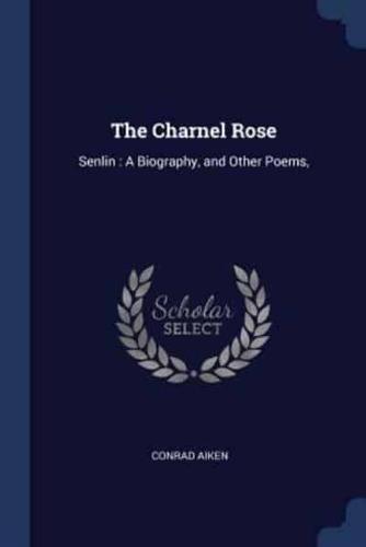 The Charnel Rose