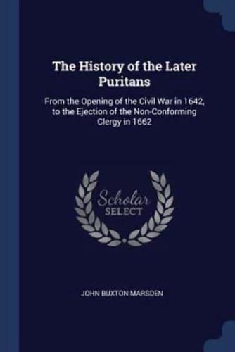 The History of the Later Puritans