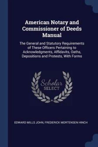 American Notary and Commissioner of Deeds Manual