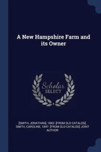 A New Hampshire Farm and Its Owner