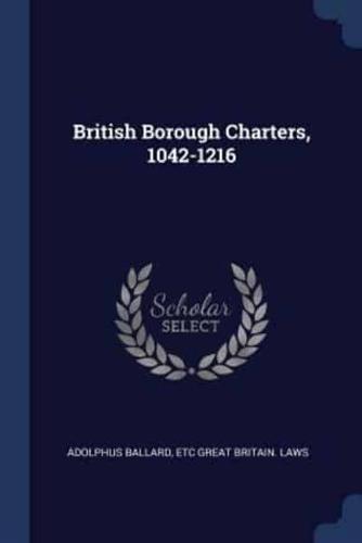 British Borough Charters, 1042-1216