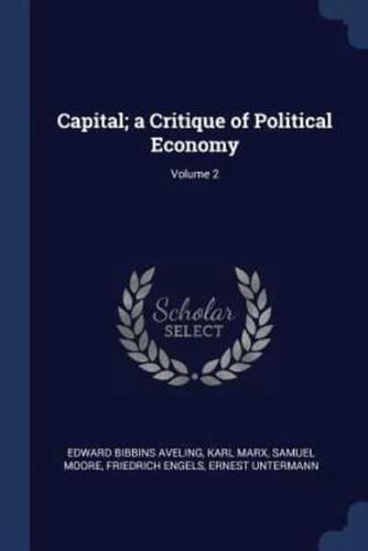 Capital; a Critique of Political Economy; Volume 2