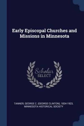 Early Episcopal Churches and Missions in Minnesota