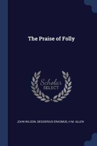 The Praise of Folly