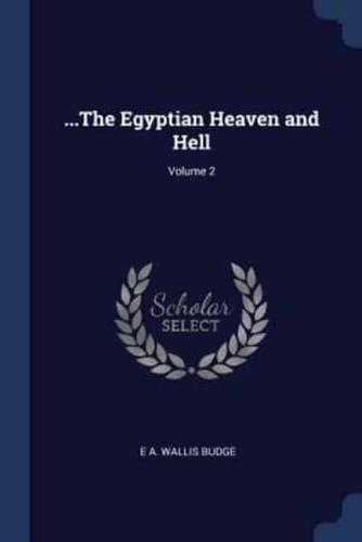 ...The Egyptian Heaven and Hell; Volume 2