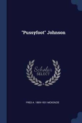 Pussyfoot Johnson