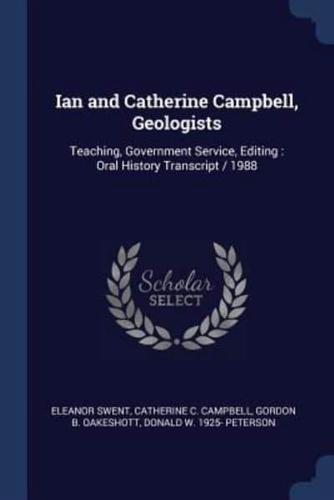 Ian and Catherine Campbell, Geologists