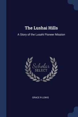 The Lushai Hills