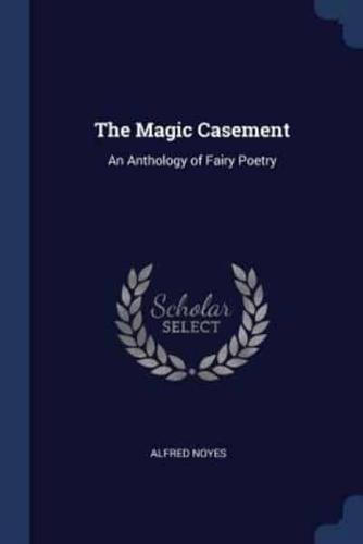 The Magic Casement