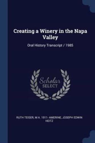 Creating a Winery in the Napa Valley