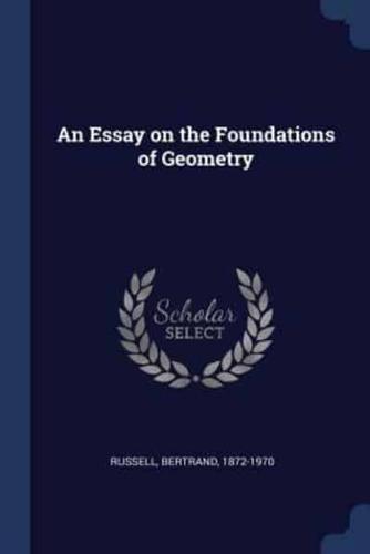 An Essay on the Foundations of Geometry