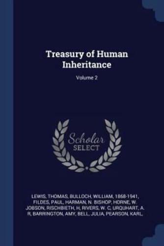 Treasury of Human Inheritance; Volume 2