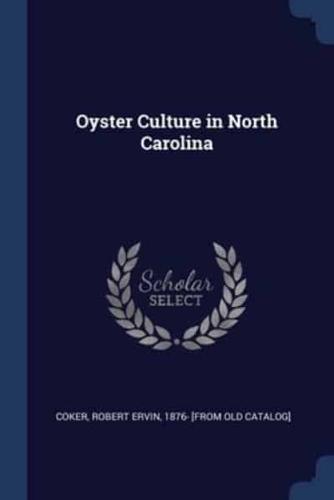 Oyster Culture in North Carolina