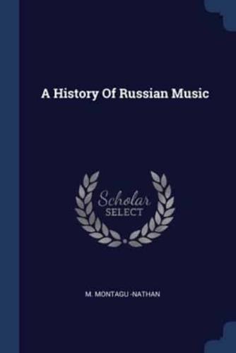 A History Of Russian Music