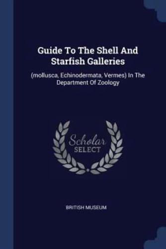 Guide To The Shell And Starfish Galleries