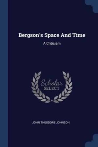 Bergson's Space And Time