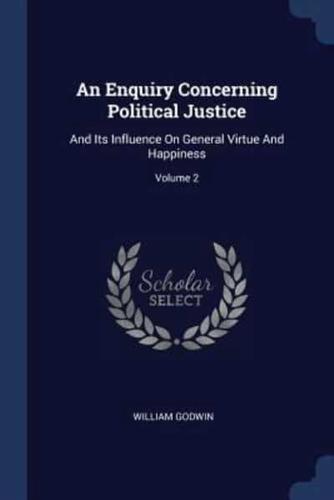 An Enquiry Concerning Political Justice