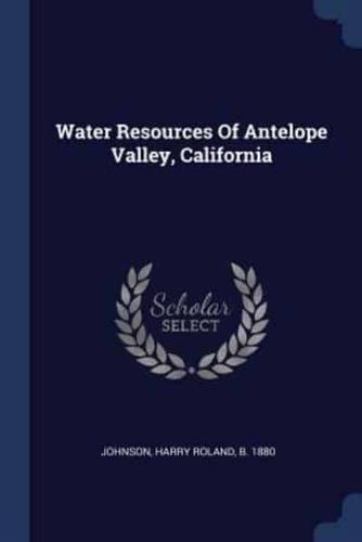 Water Resources Of Antelope Valley, California
