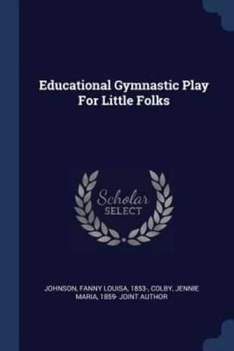 Educational Gymnastic Play For Little Folks