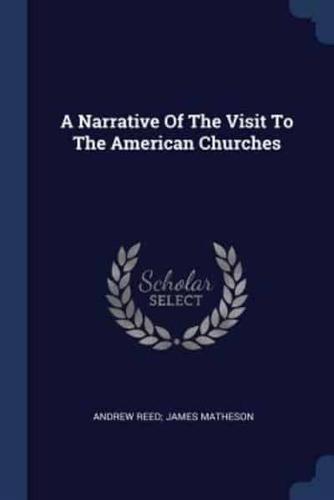 A Narrative Of The Visit To The American Churches