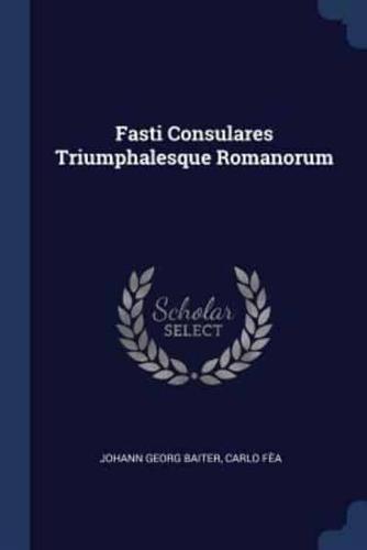 Fasti Consulares Triumphalesque Romanorum