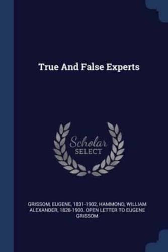 True And False Experts