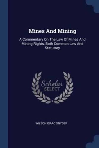 Mines And Mining