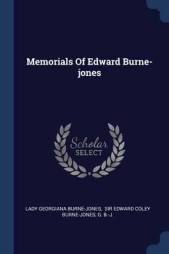 Memorials Of Edward Burne-Jones