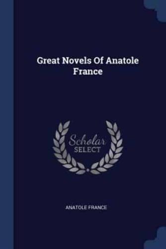 Great Novels Of Anatole France
