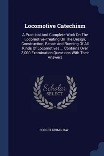 Locomotive Catechism