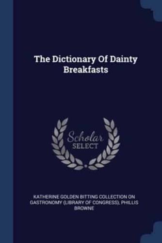The Dictionary Of Dainty Breakfasts