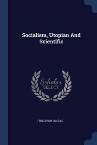 Socialism, Utopian And Scientific