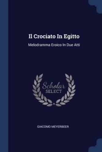 Il Crociato In Egitto