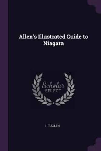 Allen's Illustrated Guide to Niagara