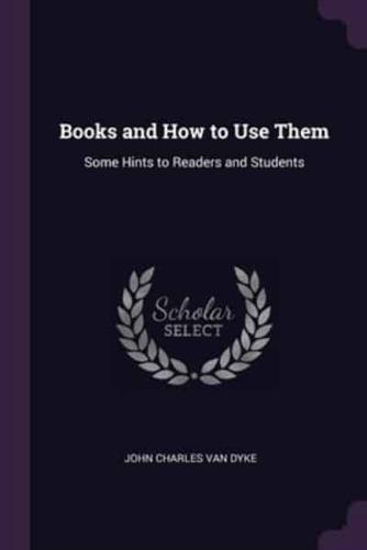 Books and How to Use Them