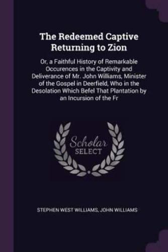 The Redeemed Captive Returning to Zion