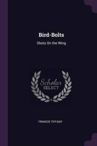Bird-Bolts