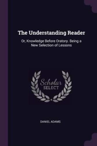 The Understanding Reader