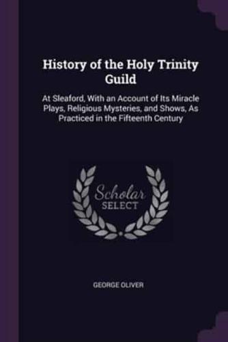 History of the Holy Trinity Guild