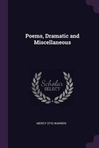 Poems, Dramatic and Miscellaneous