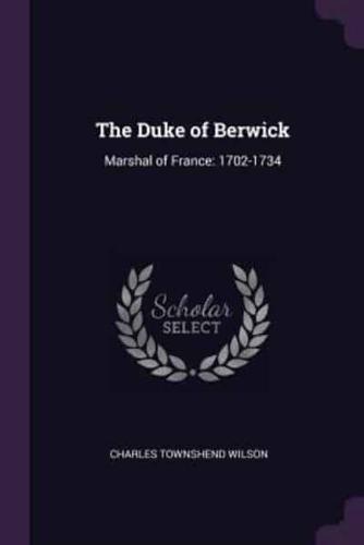 The Duke of Berwick