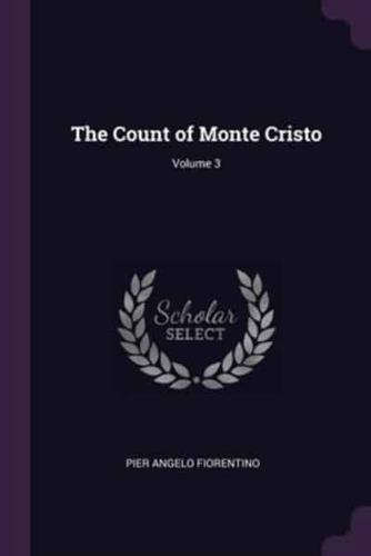 The Count of Monte Cristo; Volume 3