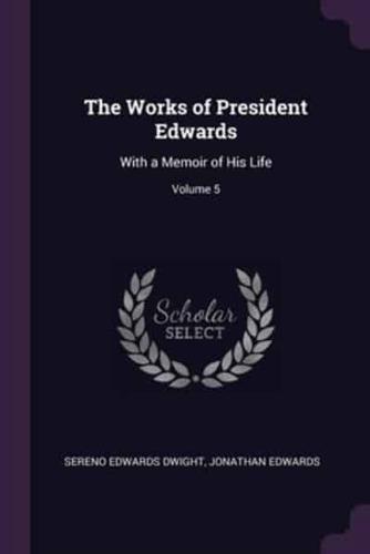 The Works of President Edwards