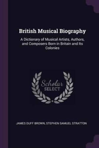 British Musical Biography