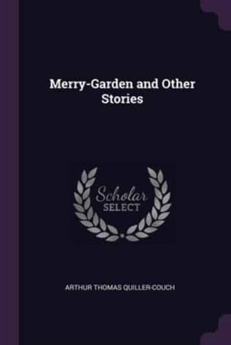 Merry-Garden and Other Stories